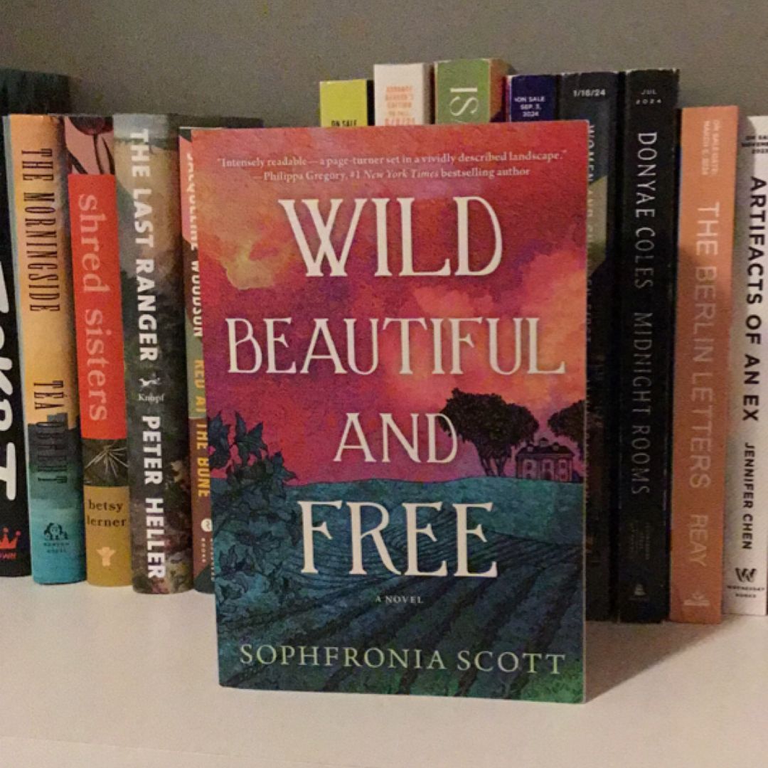 Wild, Beautiful, and Free