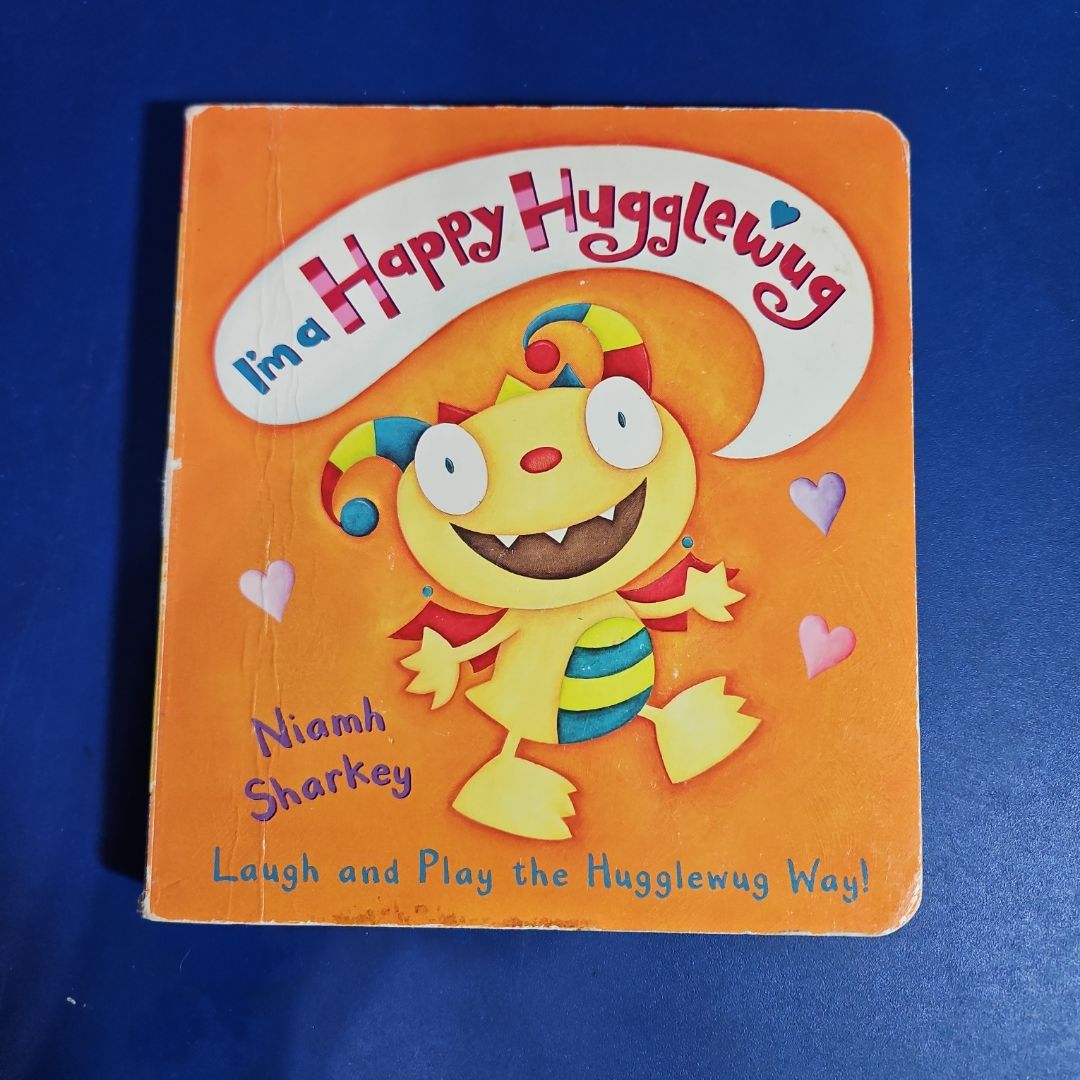 I'm a Happy Hugglewug
