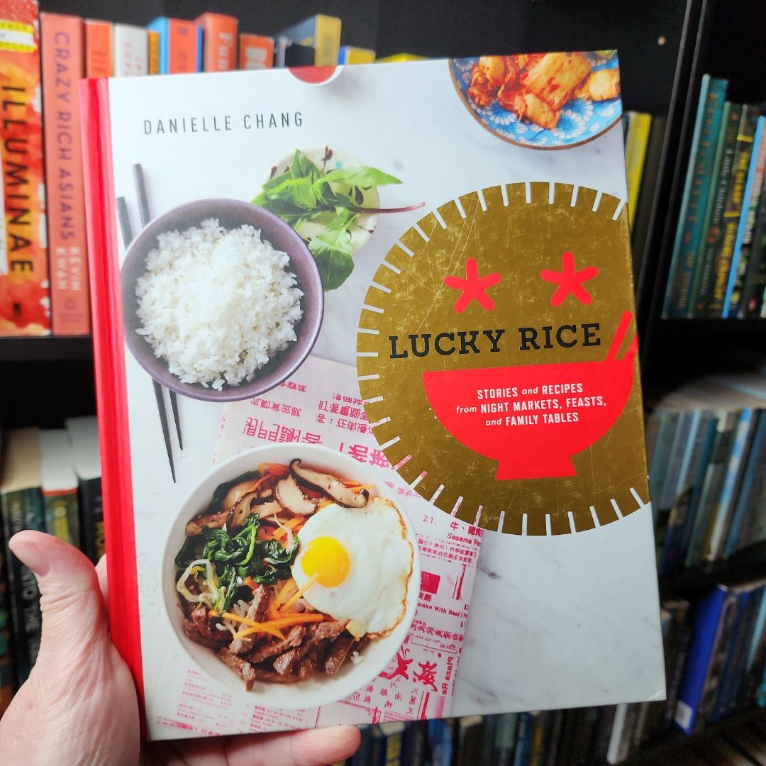 Lucky Rice by Danielle Chang, Lisa Ling