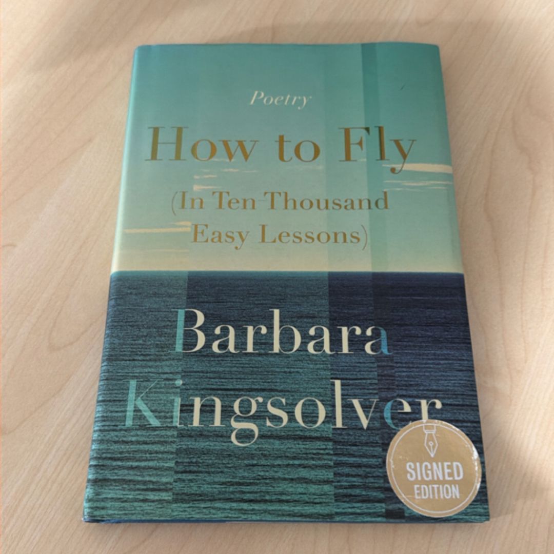 How to Fly (in Ten Thousand Easy Lessons) Poetry
