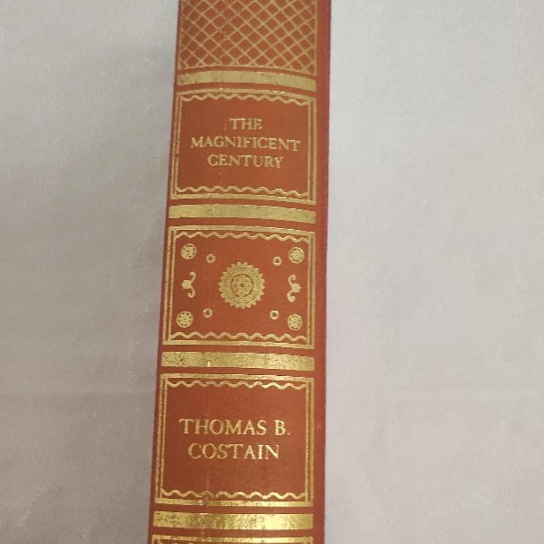 The Magnificent Century Thomas B Costain HC 1959 Plantagenets History
