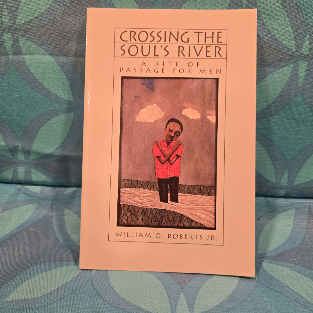 Crossing the Soul's River