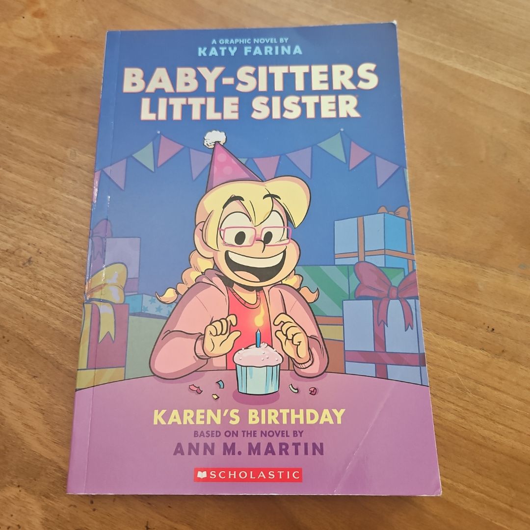 Karen's Birthday: a Graphic Novel (Baby-Sitters Little Sister #6)