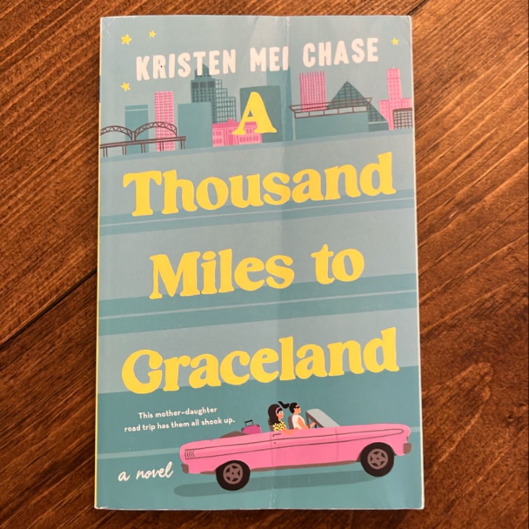 A Thousand Miles to Graceland
