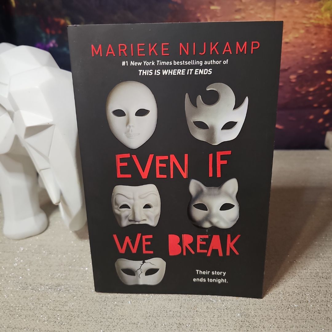Even If We Break