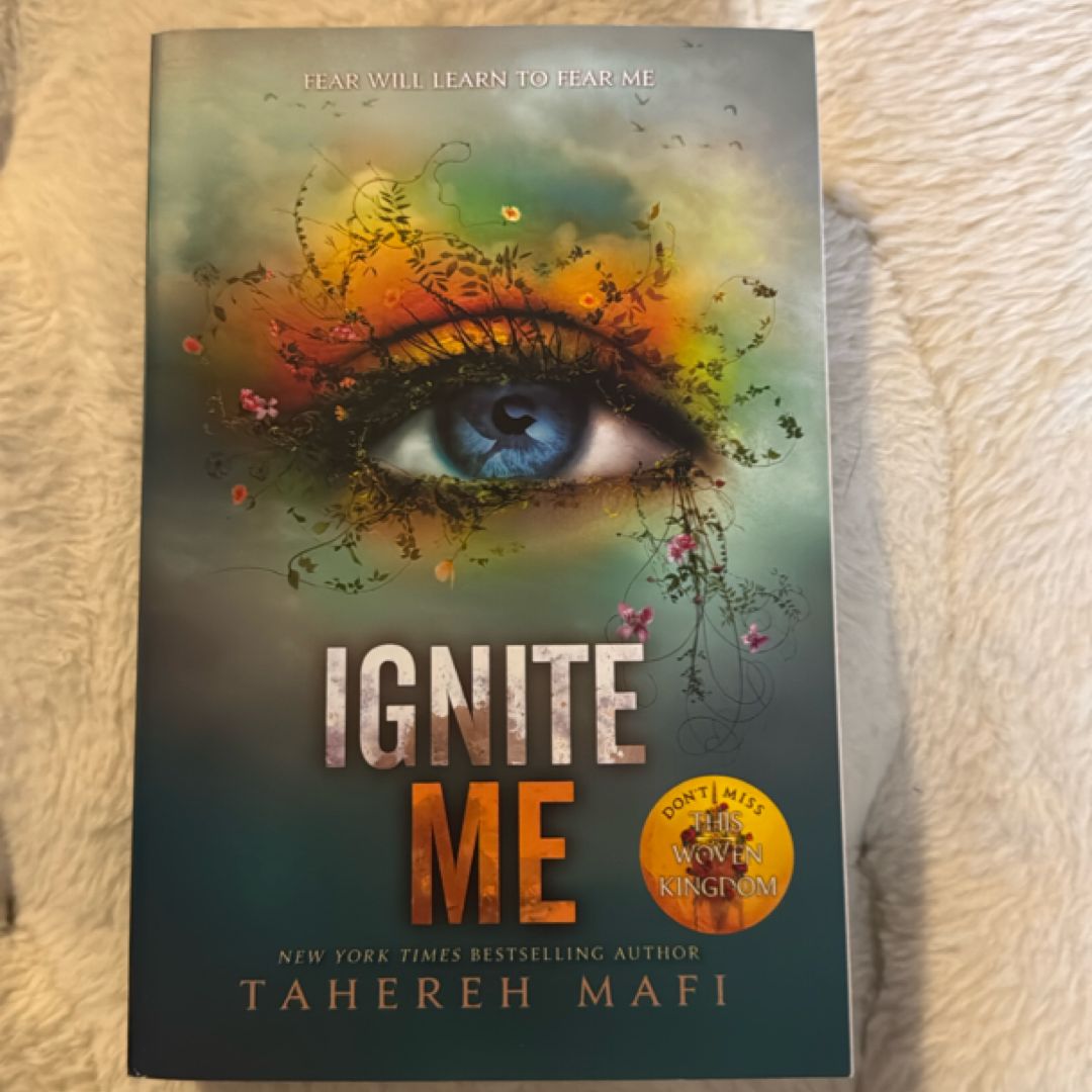 Ignite Me