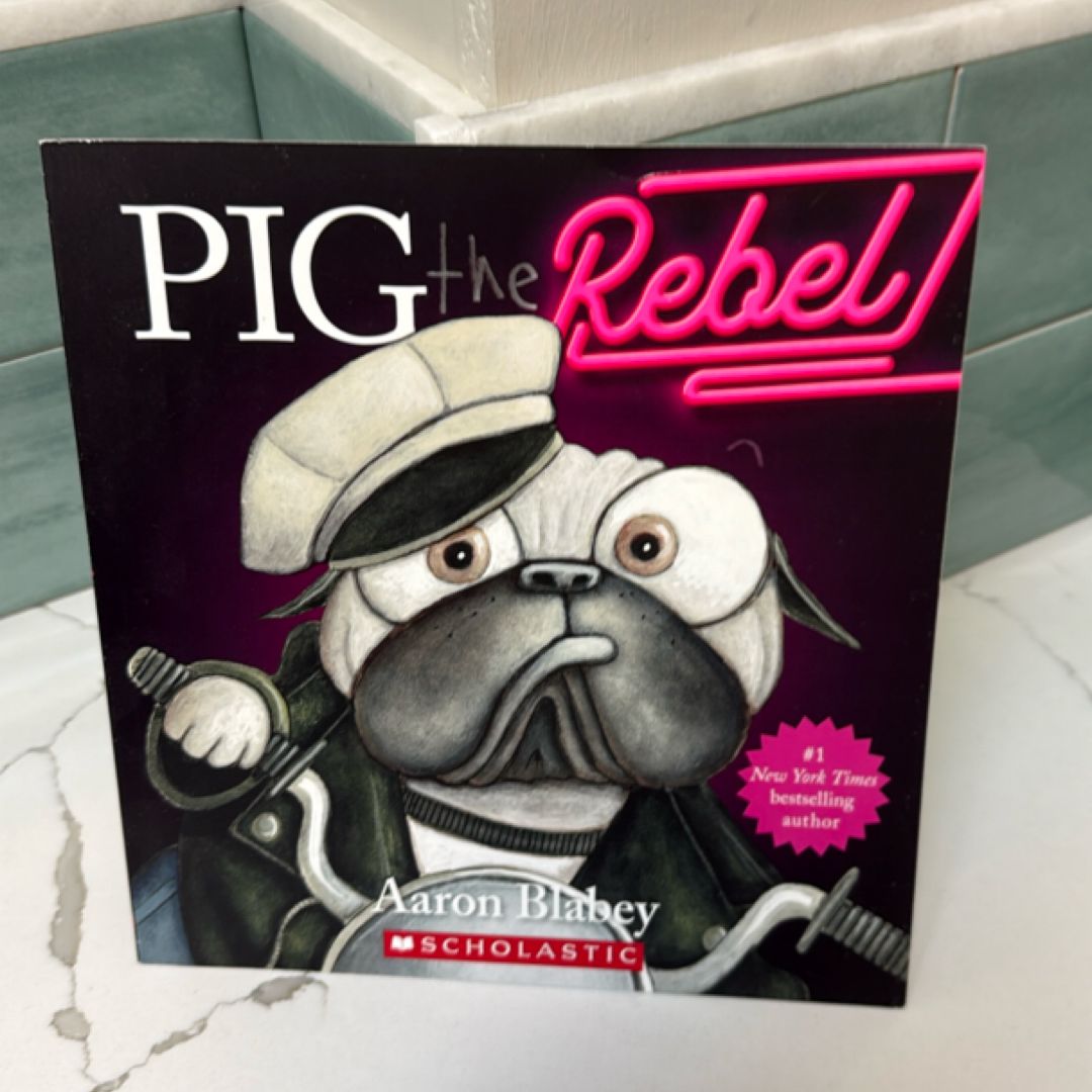 Pig the Rebel