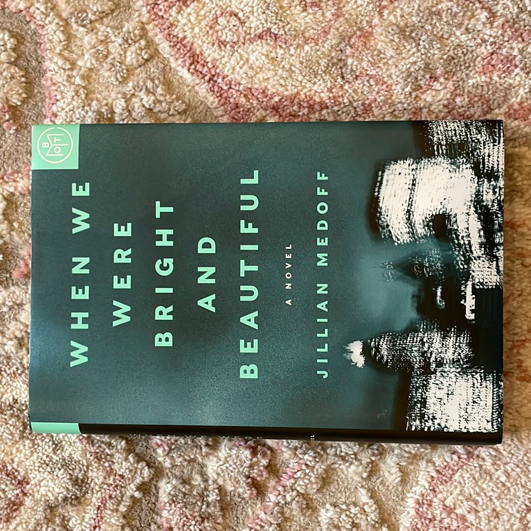 When We Were Bright and Beautiful