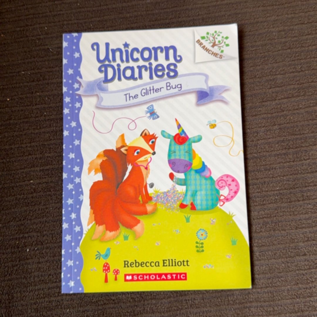 The Glitter Bug: a Branches Book (Unicorn Diaries #9)