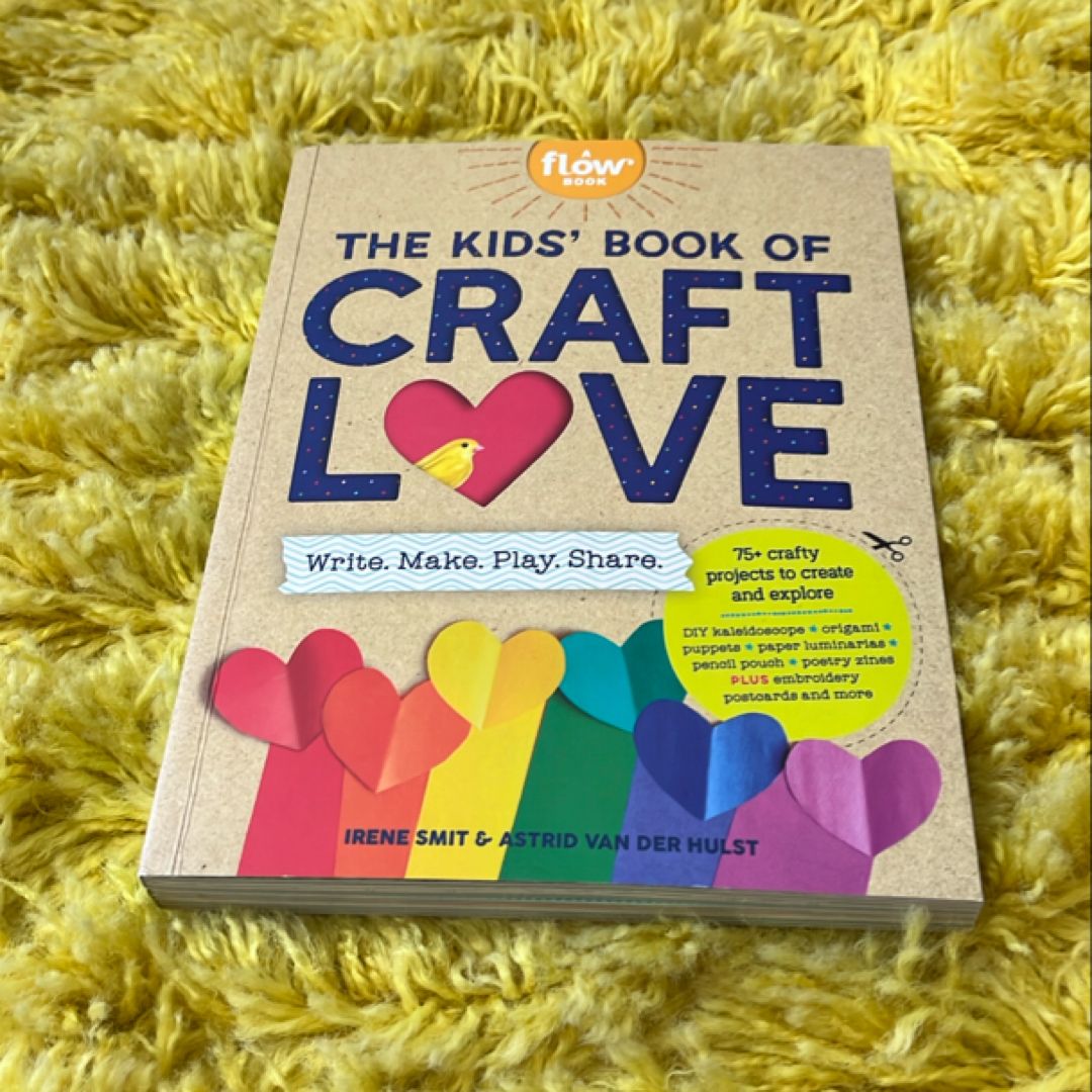 The Kids' Book of Craft Love