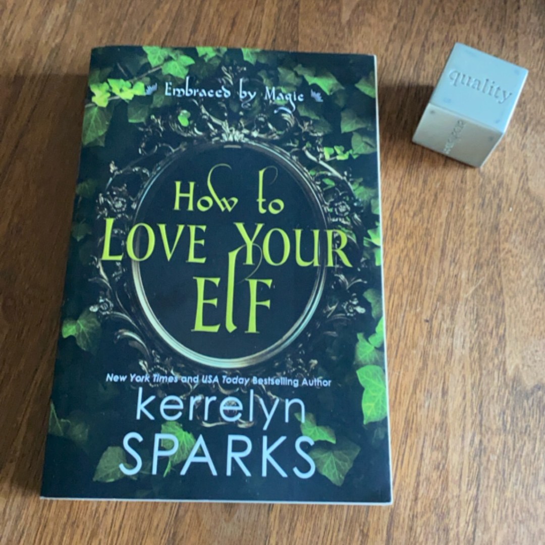 How to Love Your Elf