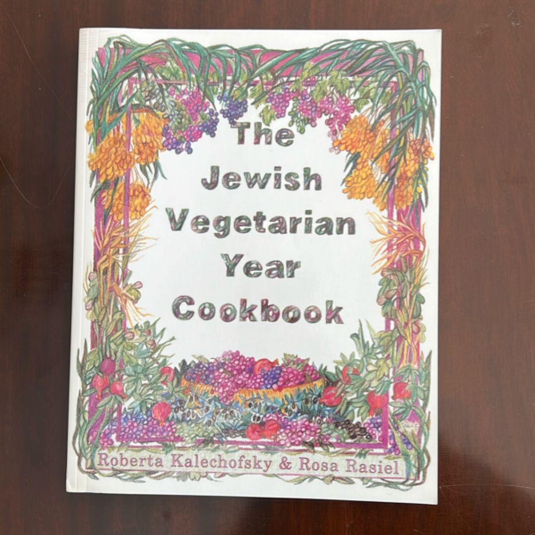 The Jewish Vegetarian Year Cookbook