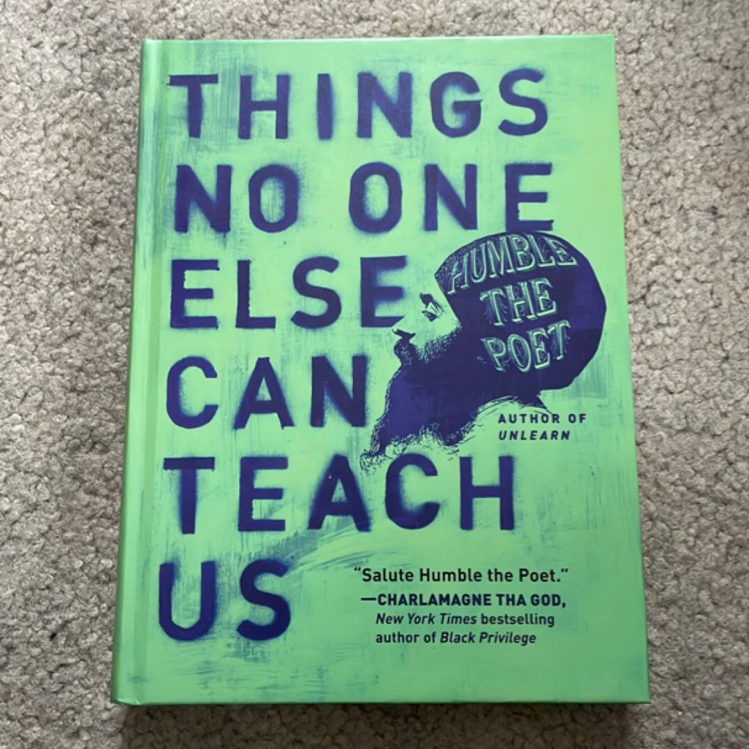 Things No One Else Can Teach Us