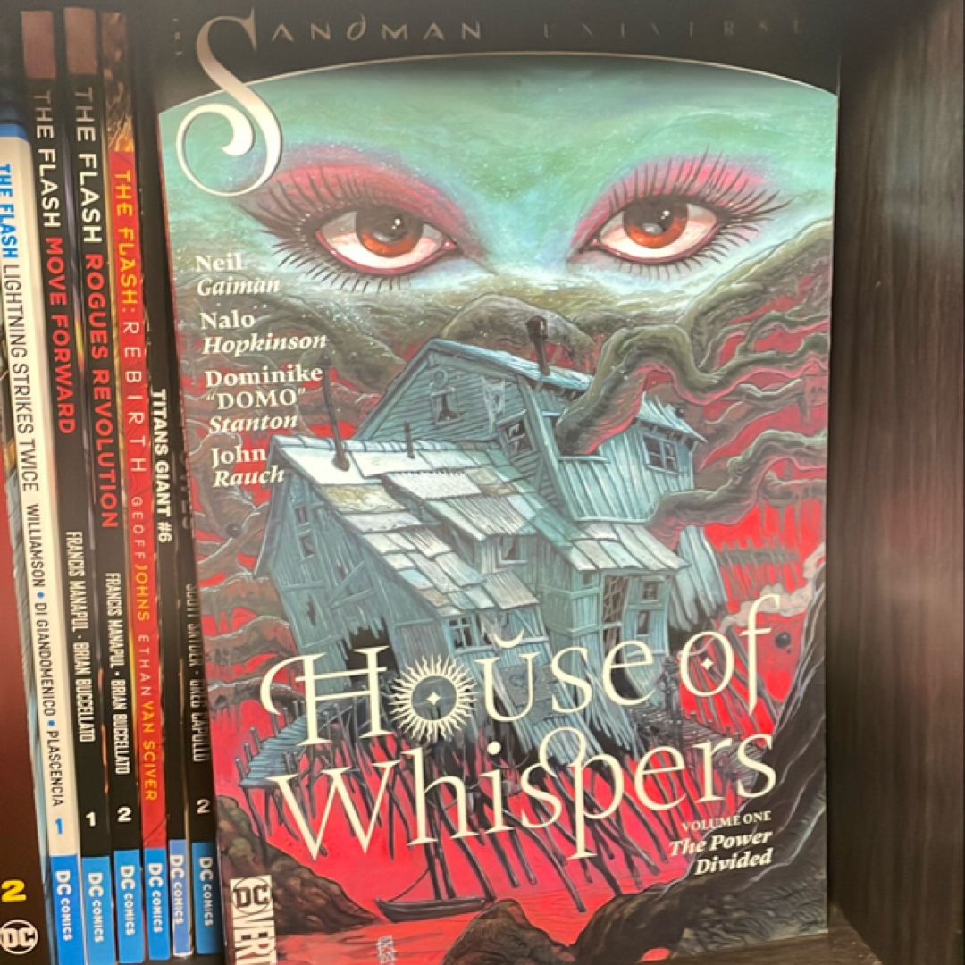 House of Whispers Vol. 1: the Power Divided (the Sandman Universe)