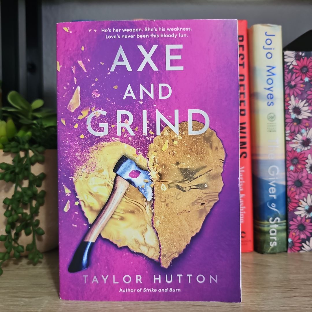 Axe and Grind