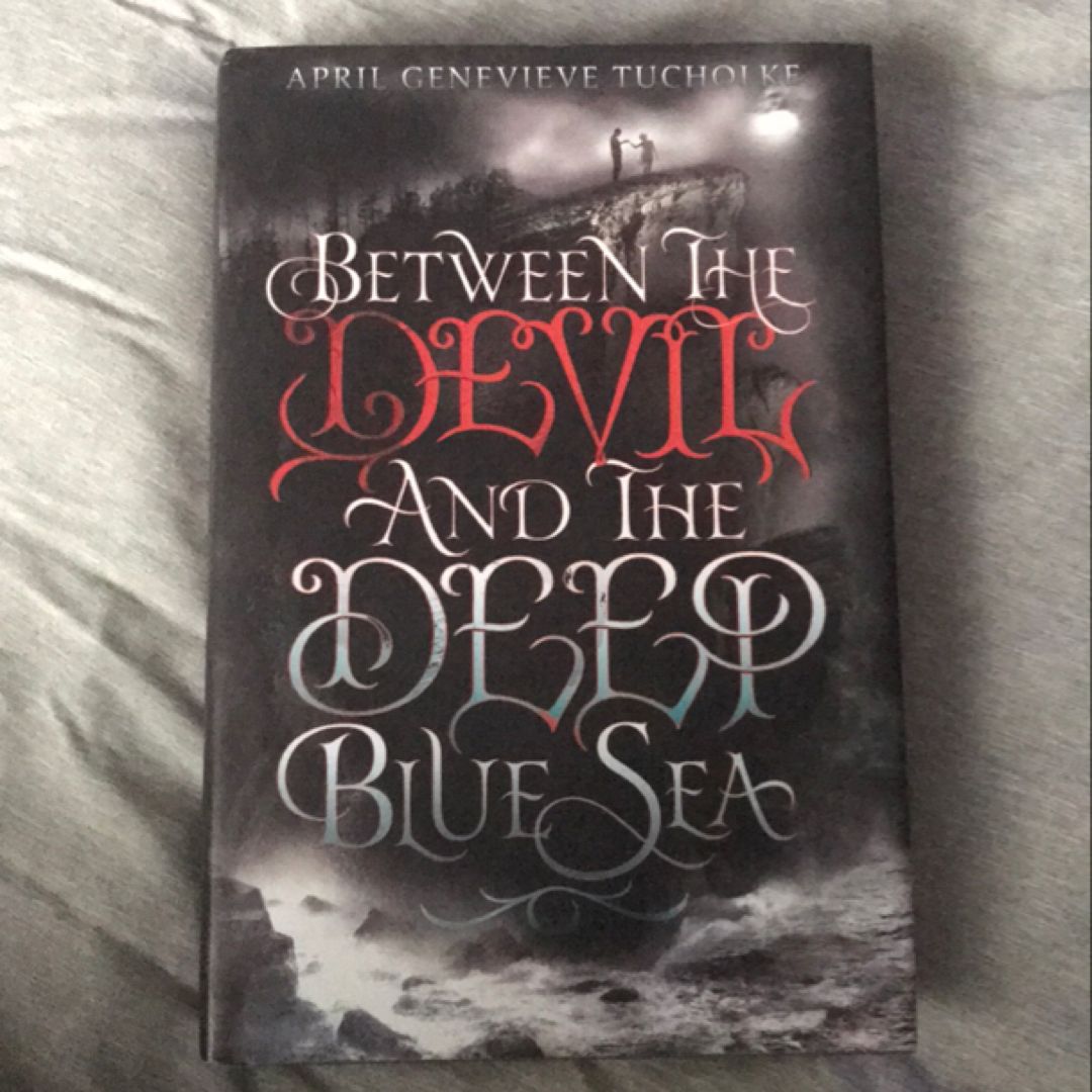Between the Devil and the Deep Blue Sea
