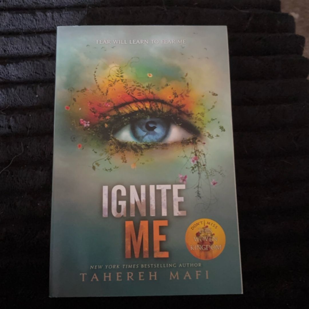 Ignite Me