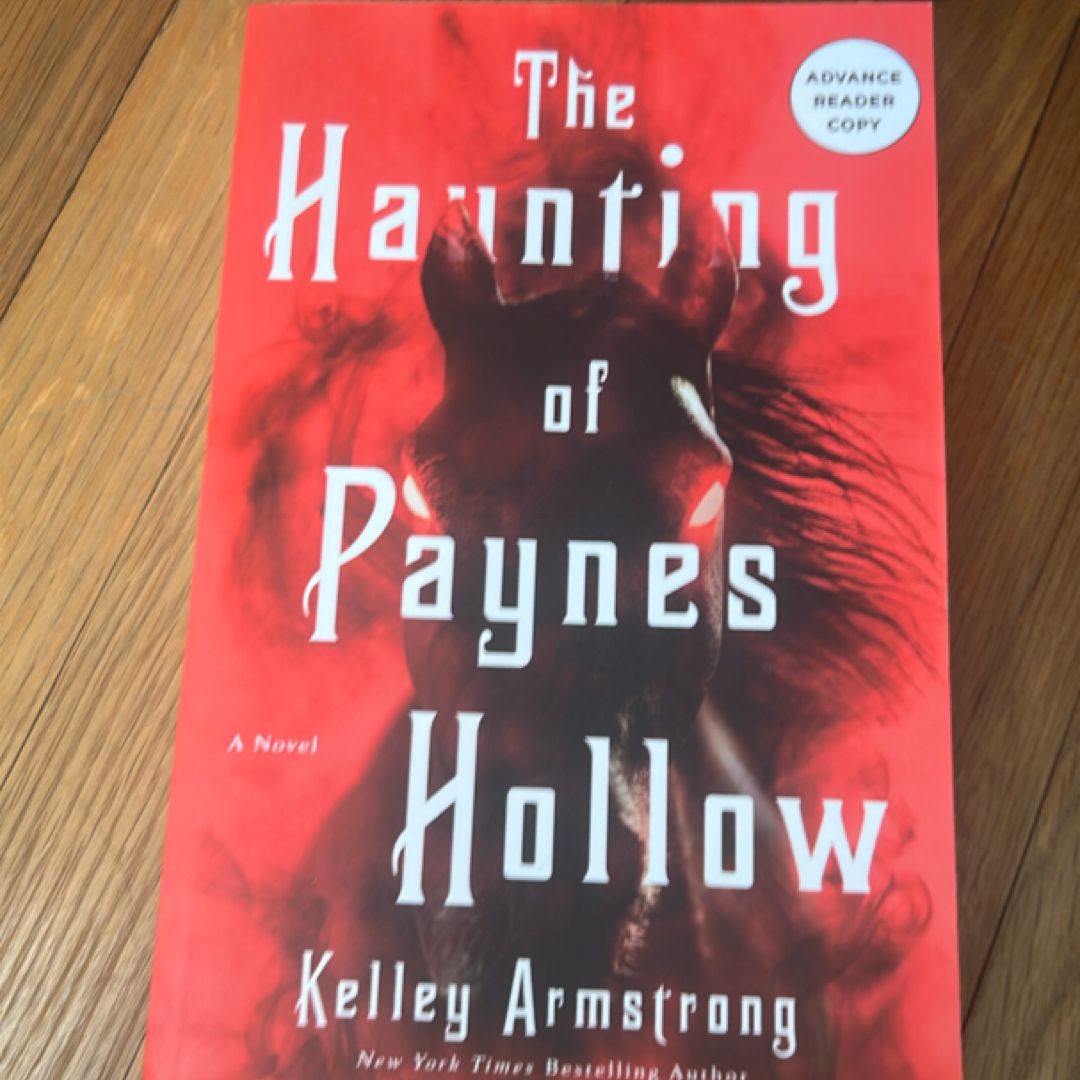 The haunting of Paynes Hollow