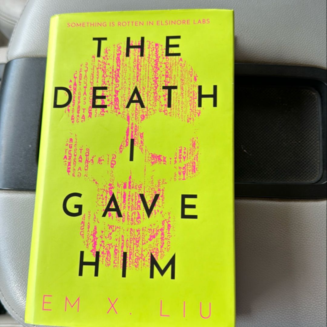 The Death I Gave Him