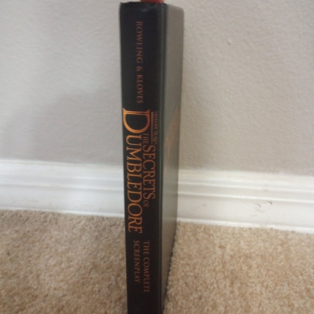 Fantastic Beasts: the Secrets of Dumbledore - the Complete Screenplay (Fantastic Beasts, Book 3)