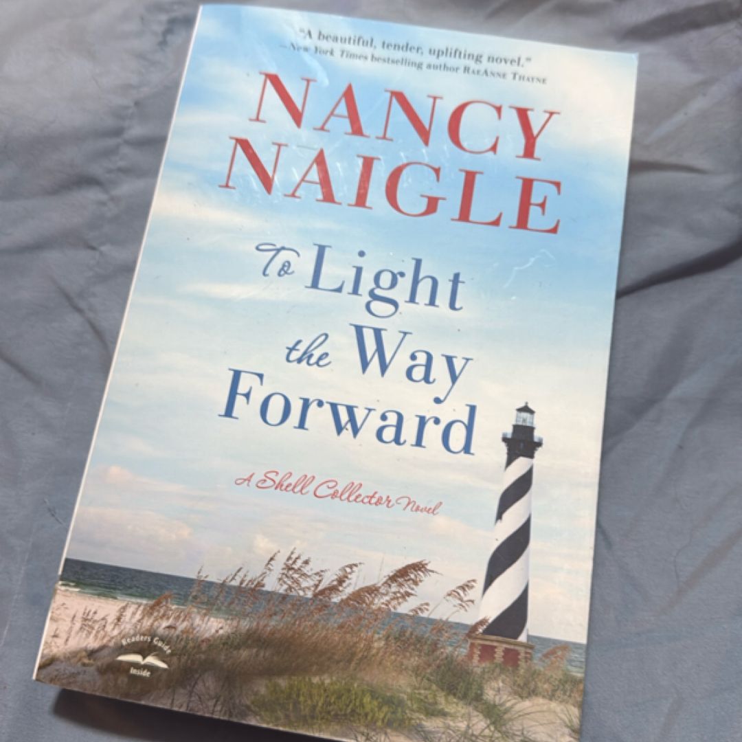To Light the Way Forward