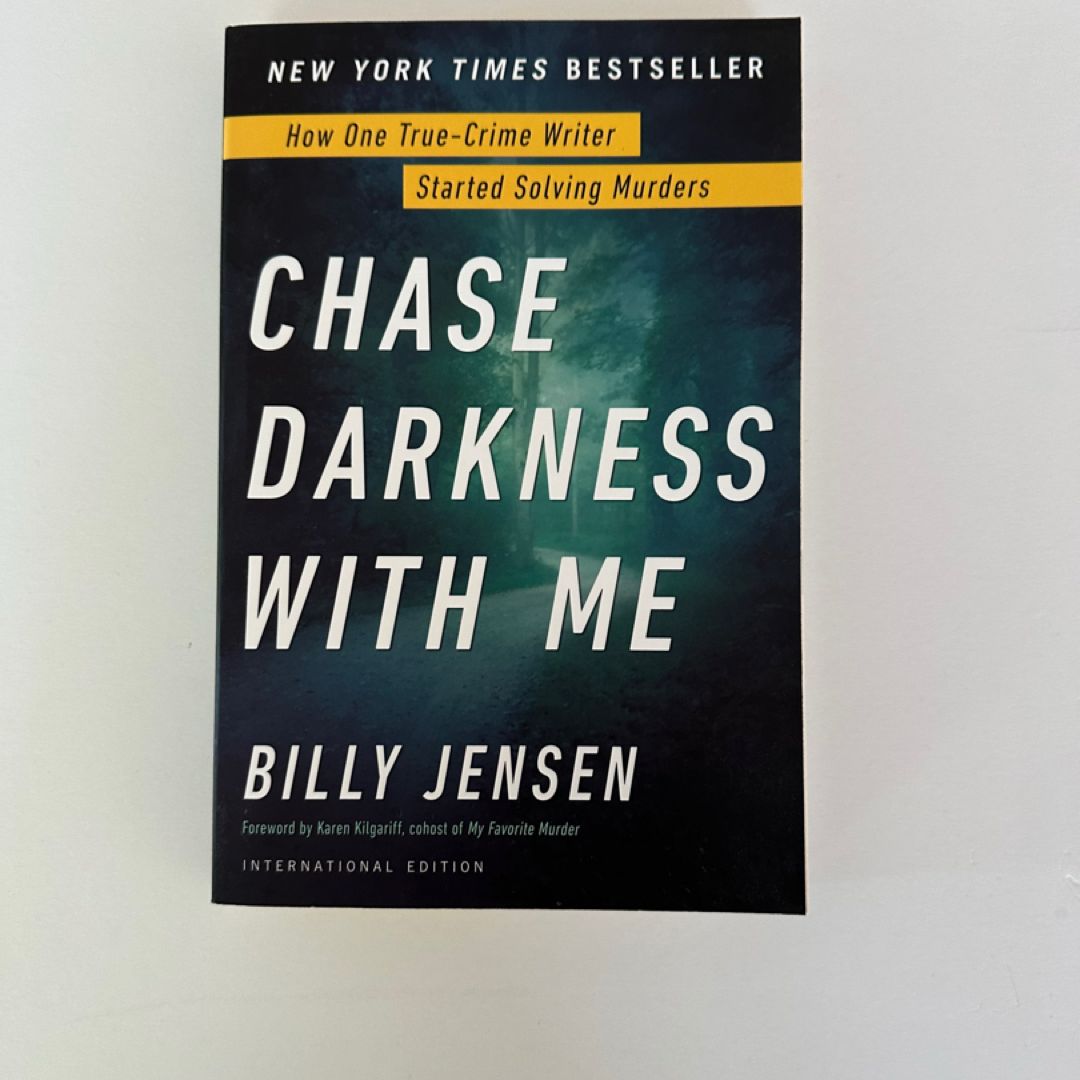 Chase Darkness with Me