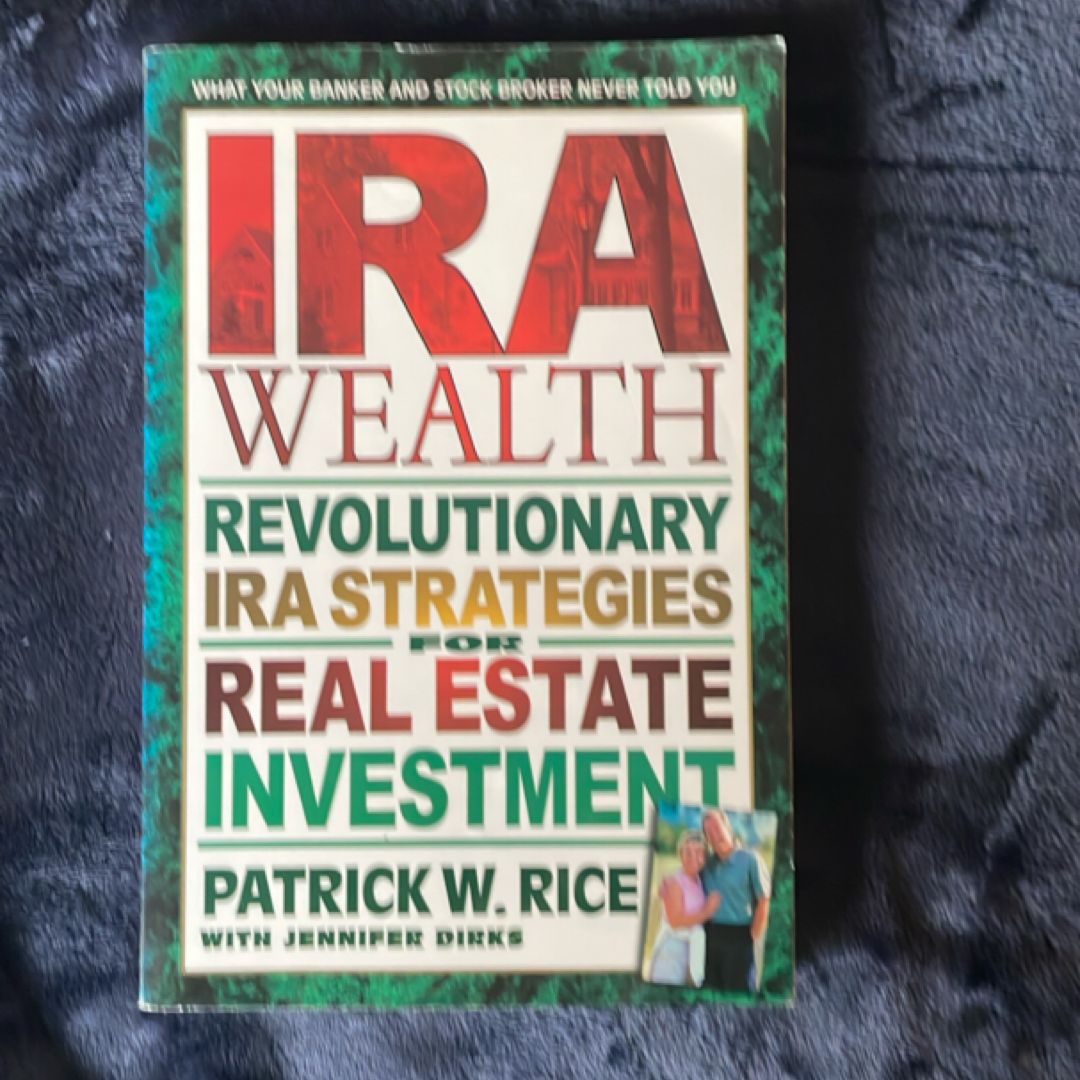 IRA Wealth, Second Edition