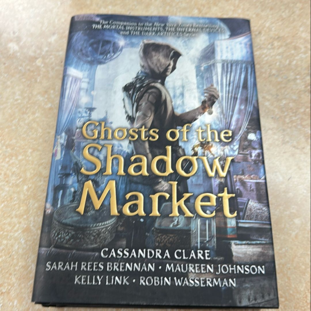 Ghosts of the Shadow Market