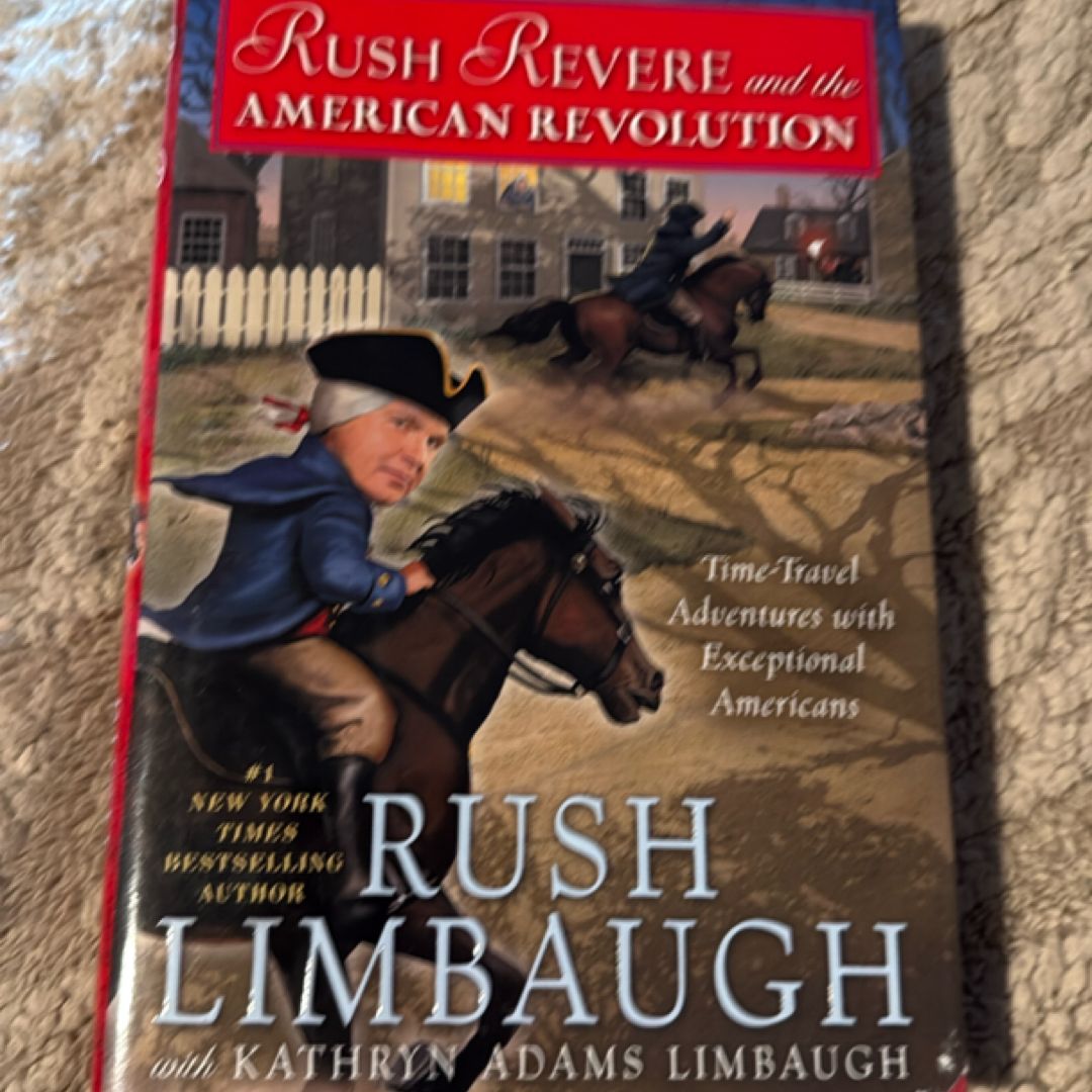 Rush Revere and the American Revolution