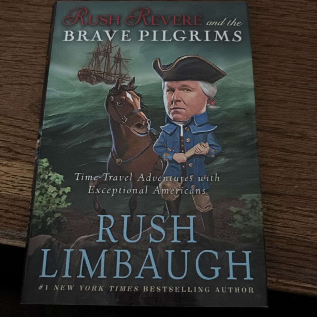 Rush Revere and the Brave Pilgrims