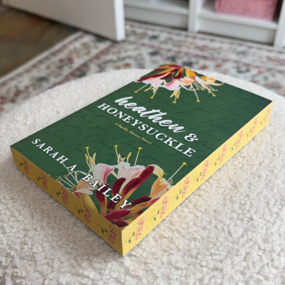 Heathen and Honeysuckle