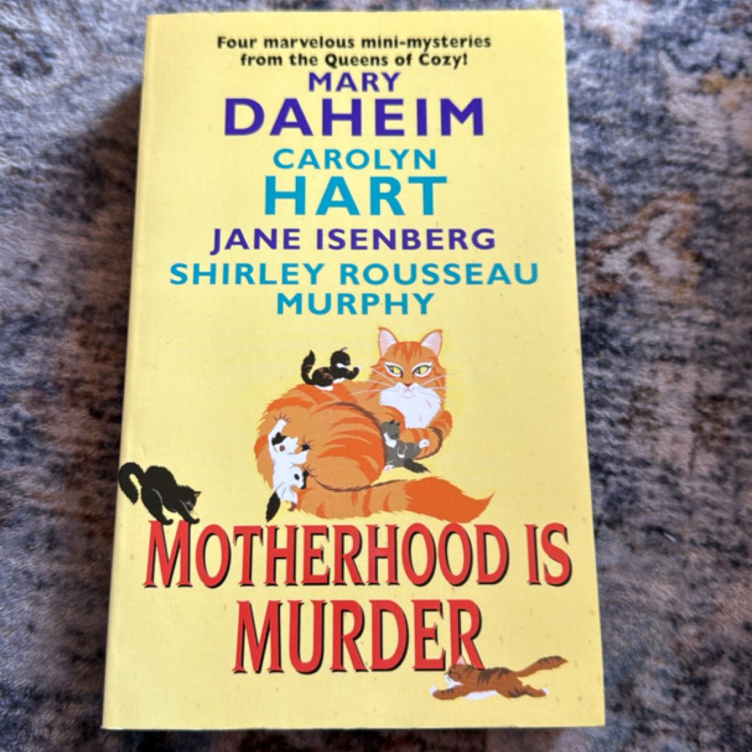 Motherhood Is Murder