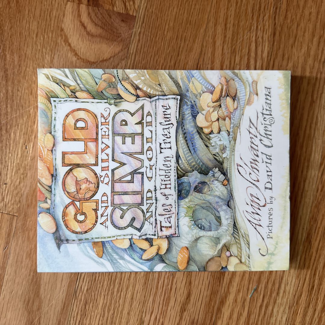 Gold and Silver, Silver and Gold