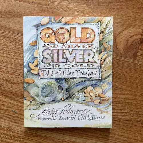 Gold and Silver, Silver and Gold