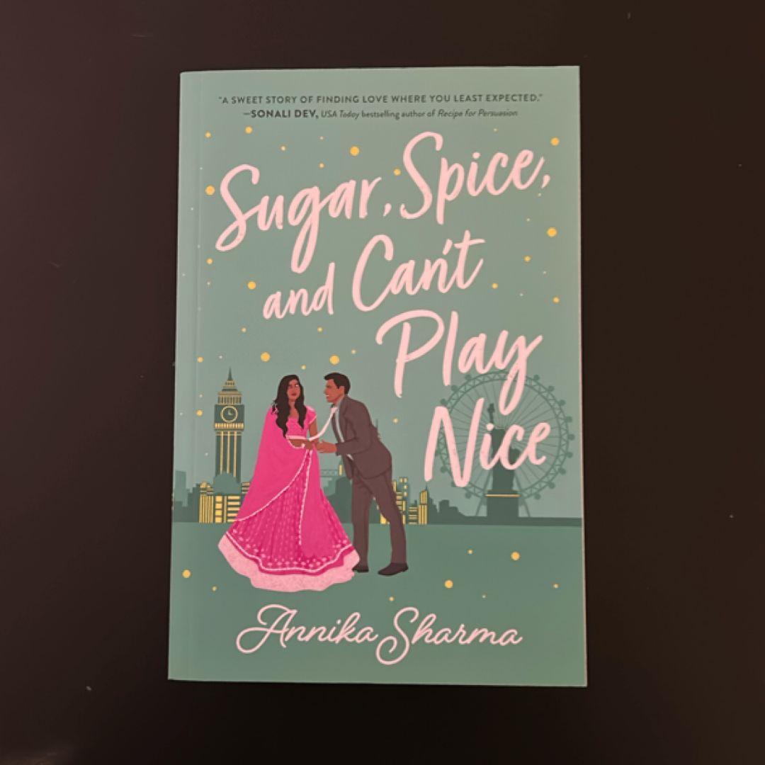 Sugar, Spice, and Can't Play Nice