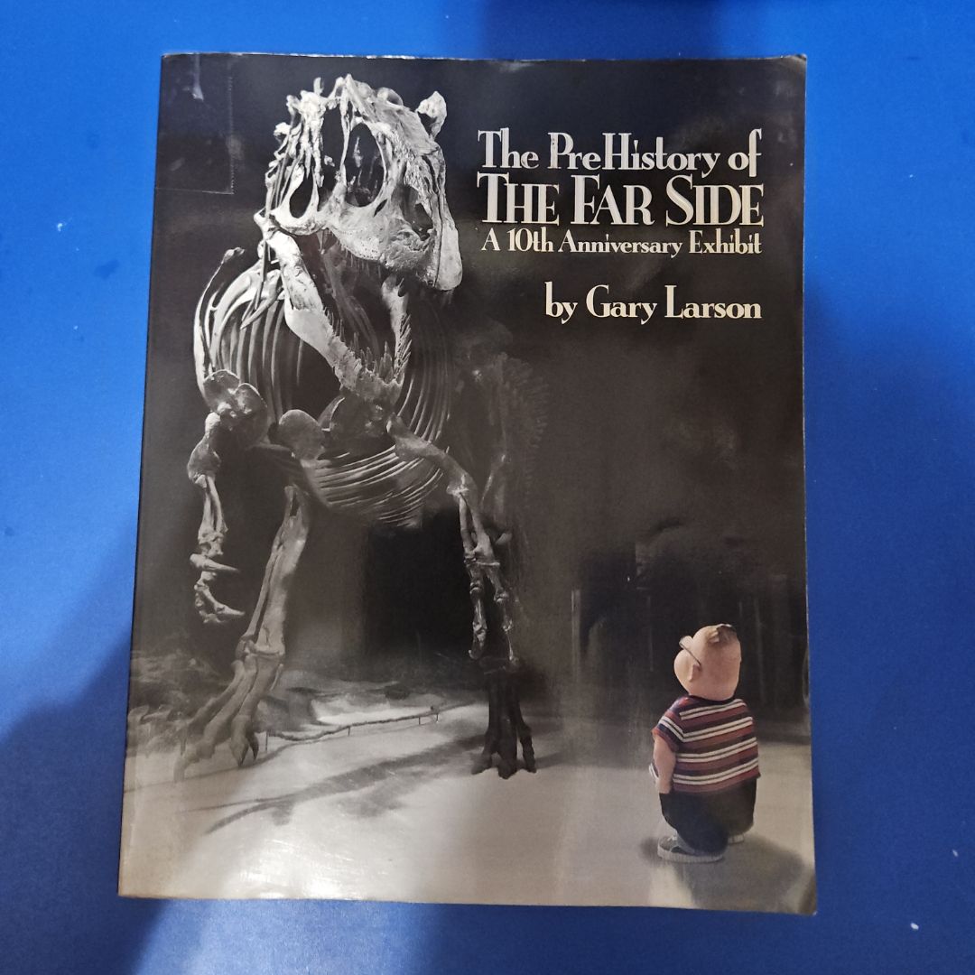 The PreHistory of the Far Side