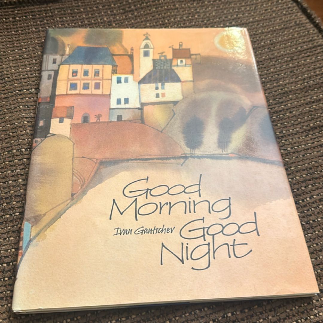 Good Morning, Good Night
