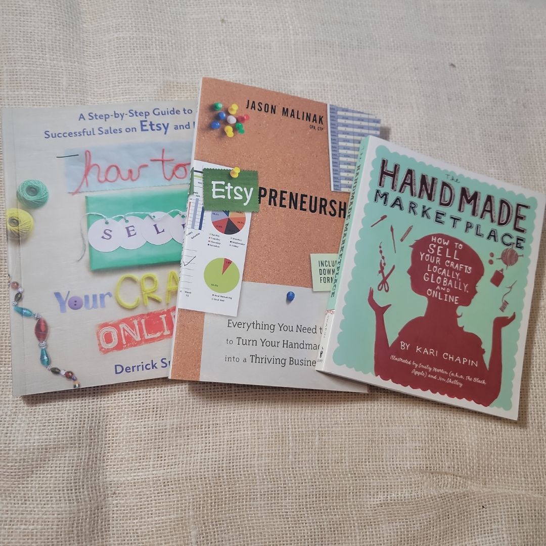 How to Sell Your Crafts Online/The Handmade Marketplace/Etsypreneurship