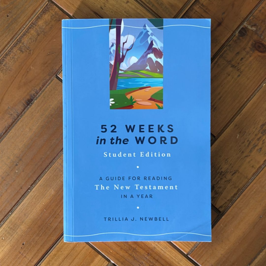 52 Weeks in the Word: Student Edition