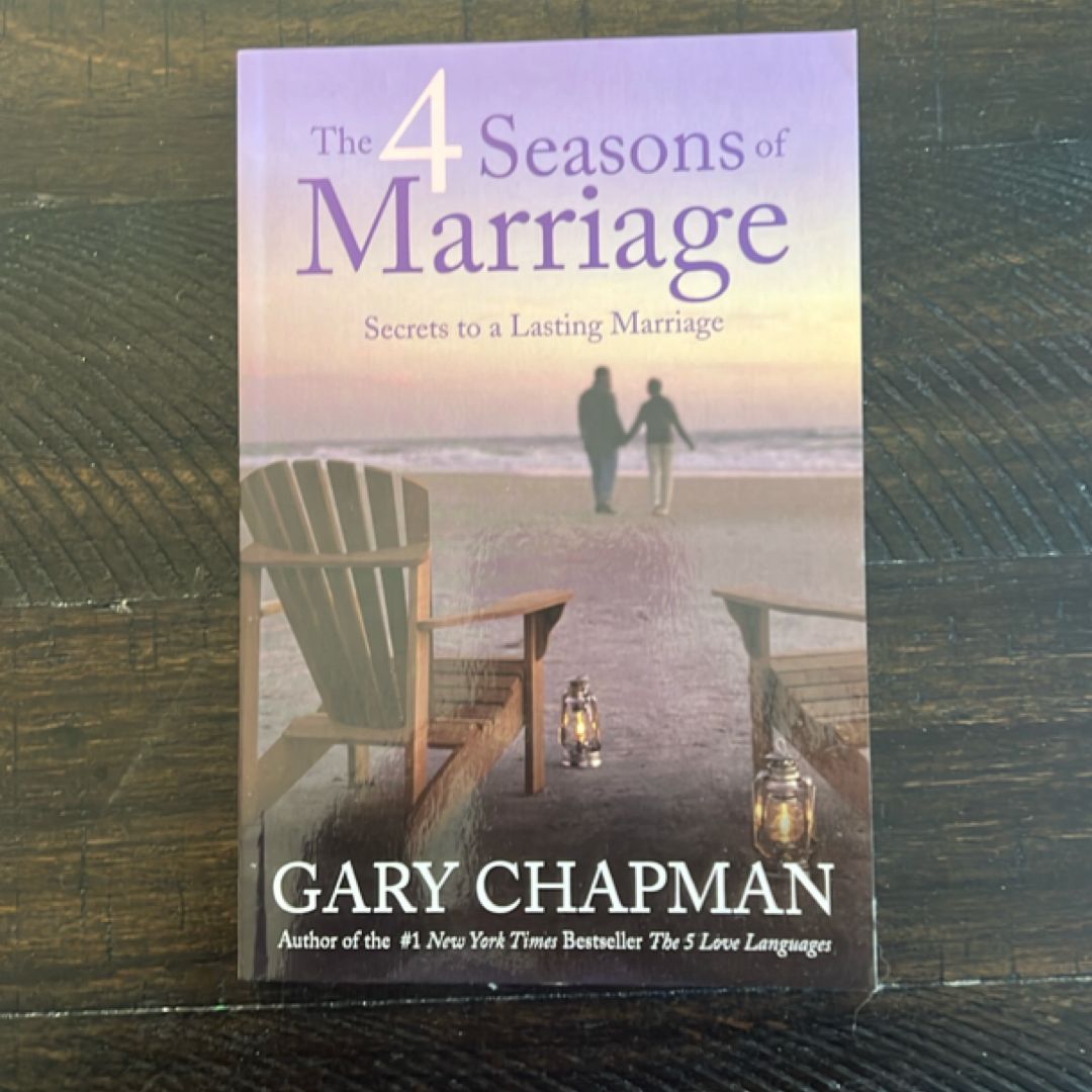 The 4 Seasons of Marriage