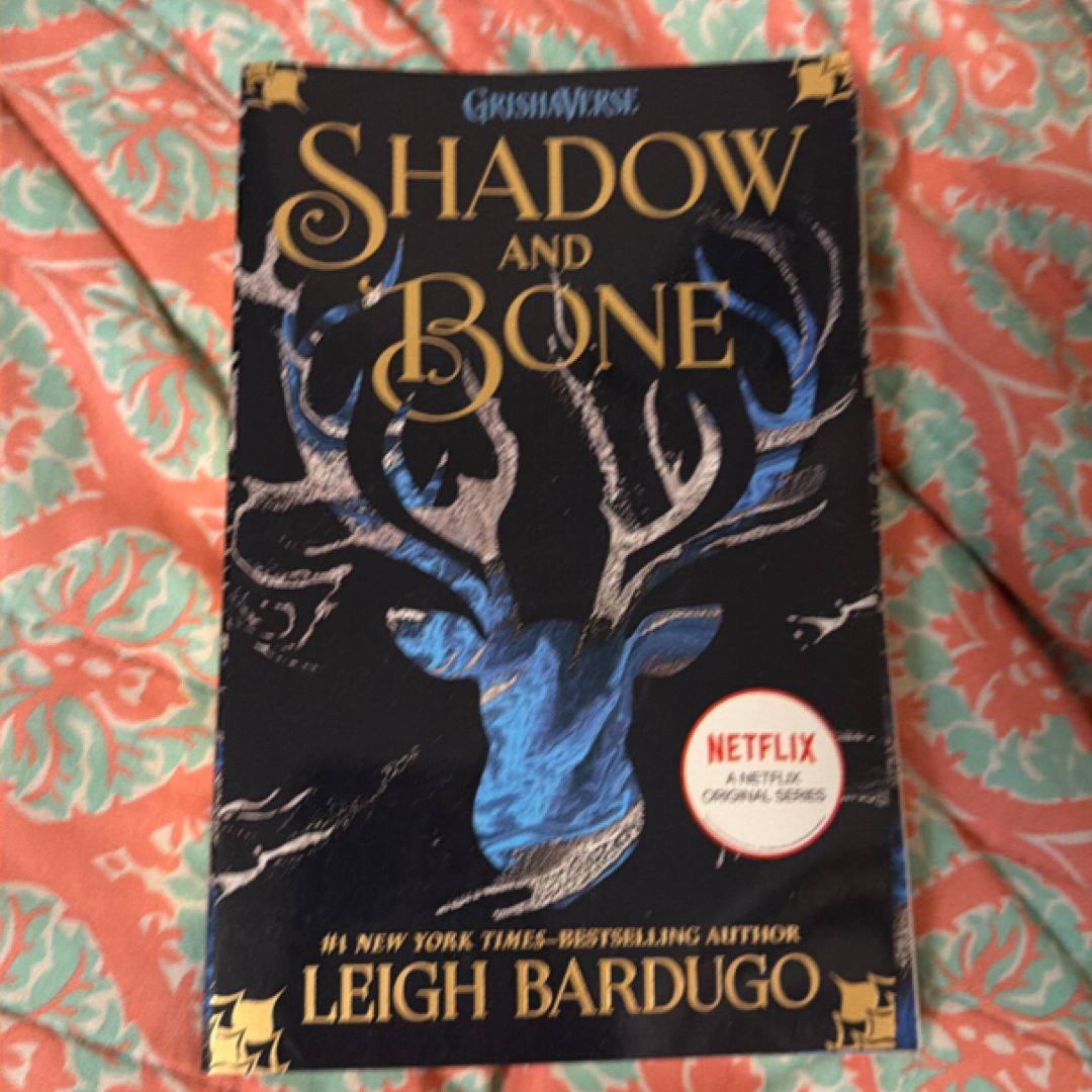 Shadow and Bone