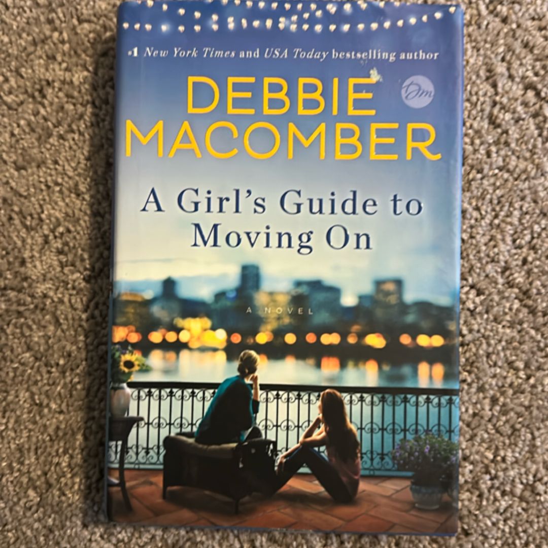 A Girl's Guide to Moving On