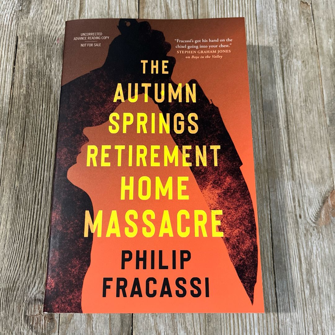 The Autumn Springs Retirement Home Massacre