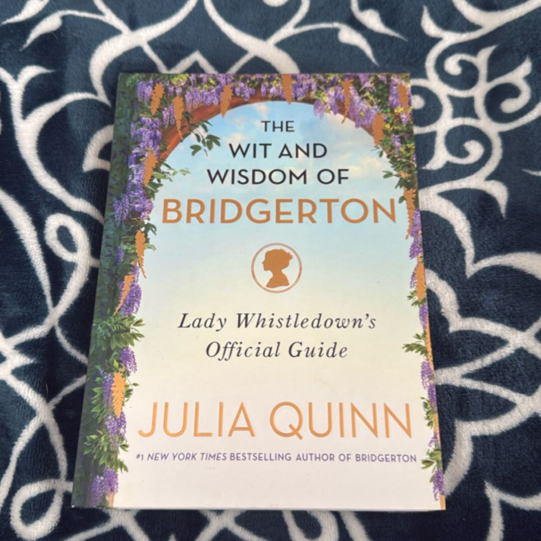 The Wit and Wisdom of Bridgerton