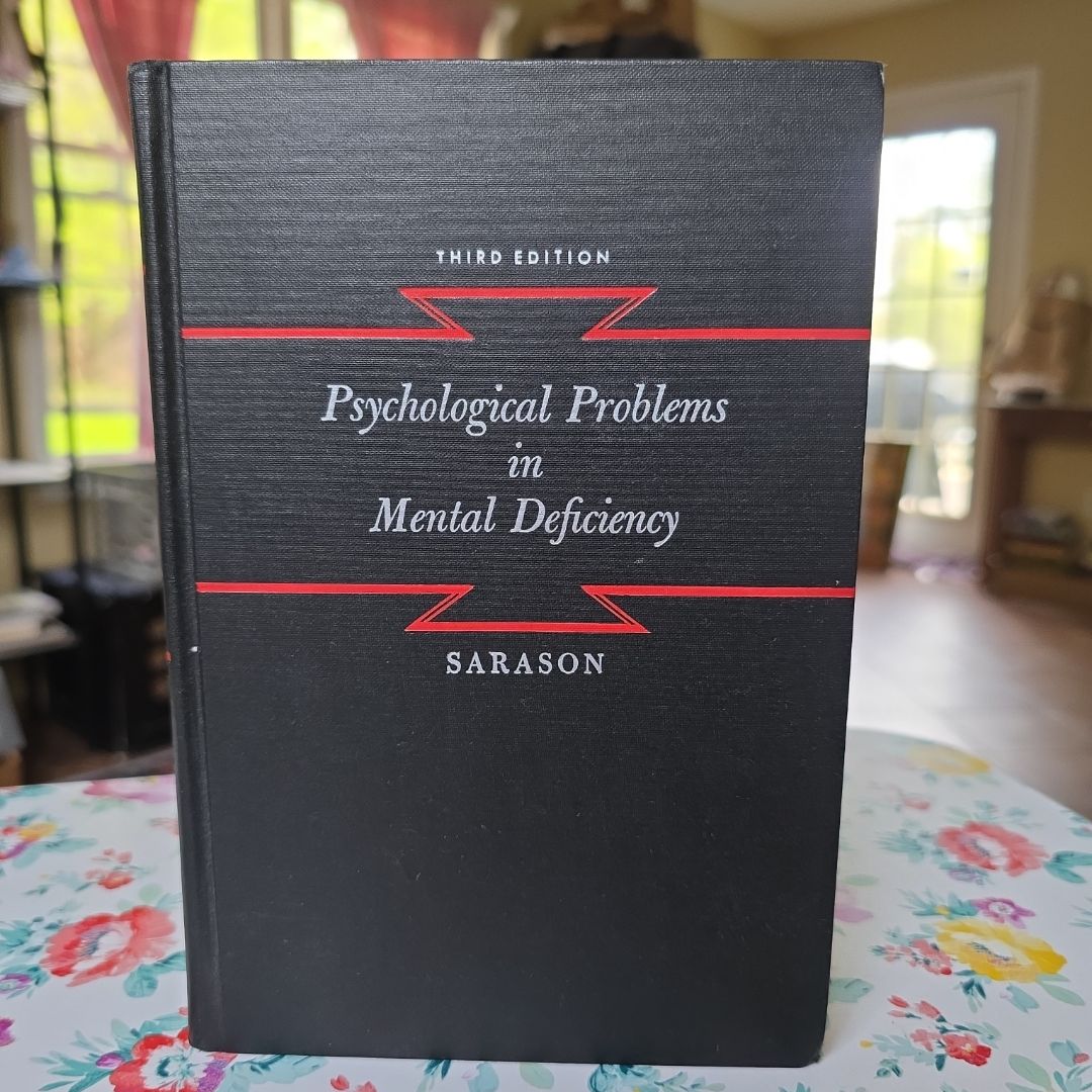 *Vintage 1959, Third Edition* Psychological Problems In Mental Deficiency [Written by Seymour B. Sarason with Thomas Gladwin]