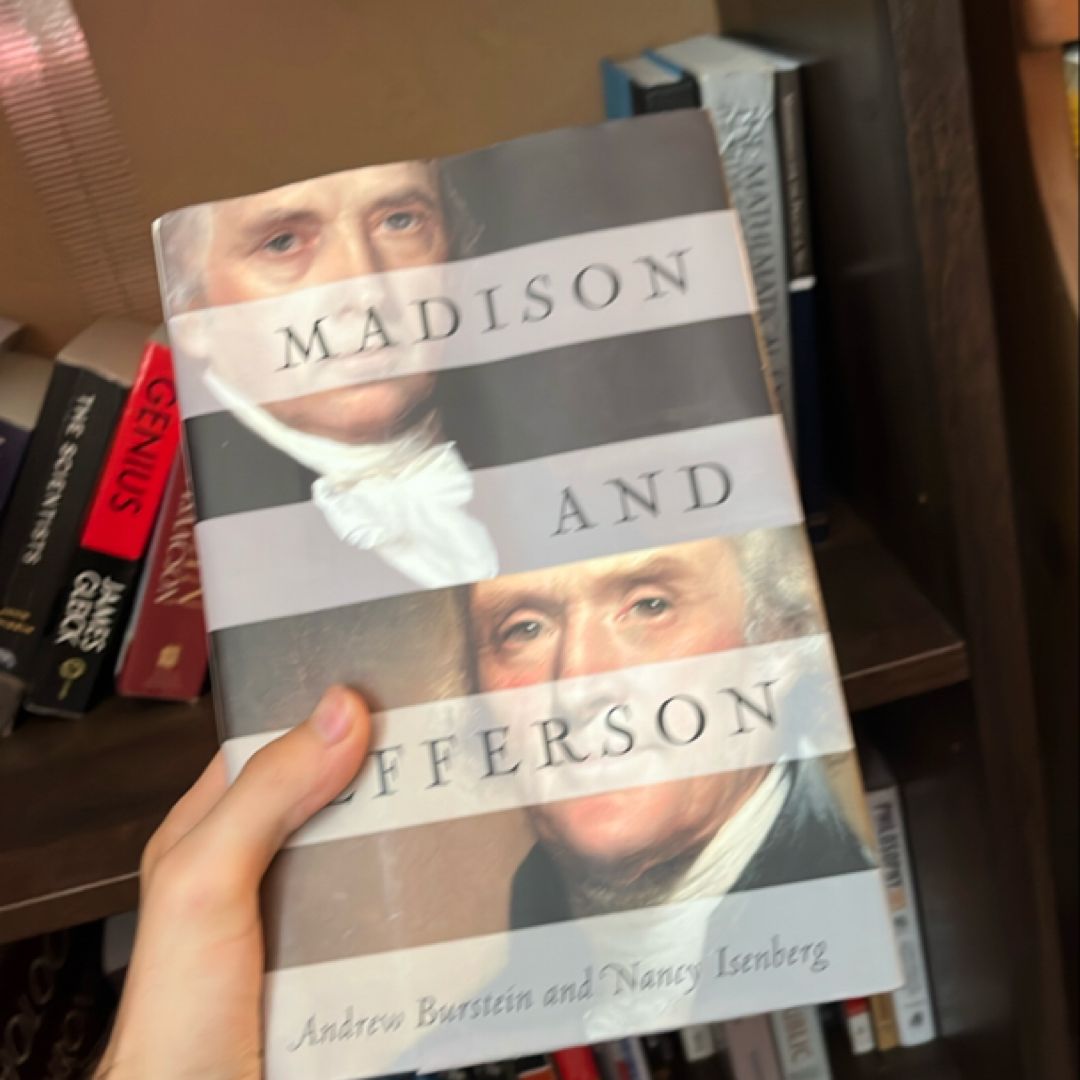 Madison and Jefferson