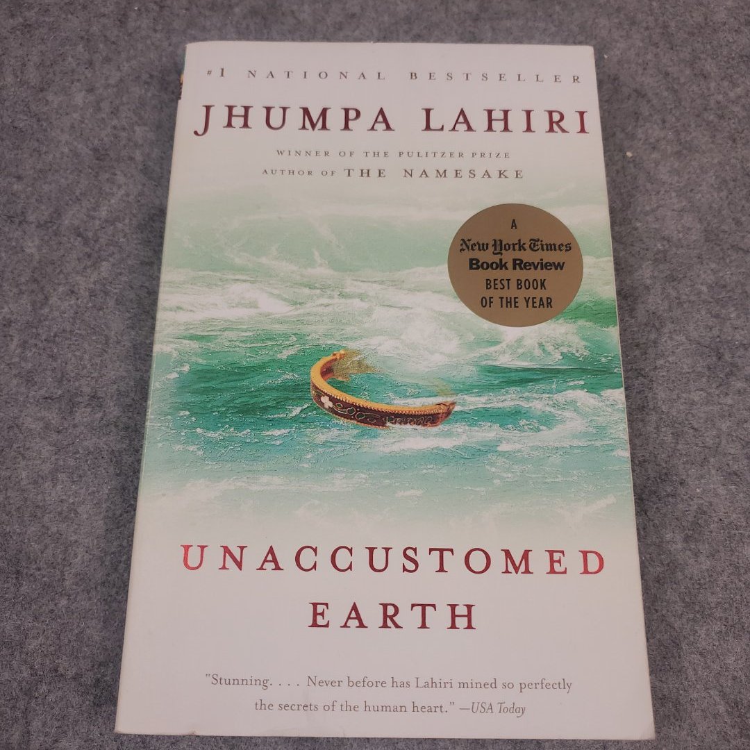 Unaccustomed Earth