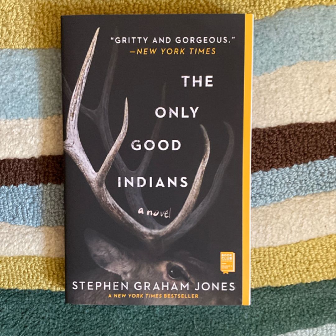 The Only Good Indians