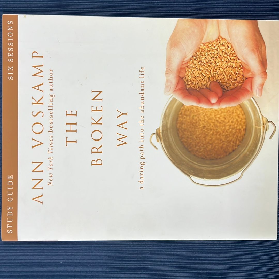 The Broken Way Study Guide