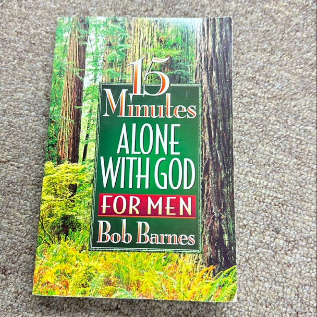 15 Minutes Alone with God for Men
